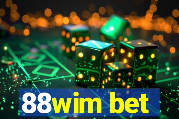 88wim bet